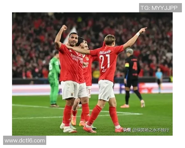 本菲卡逆转莱比锡全场沸腾精彩战报尽在其中